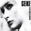 Geike - For the Beauty of Confusion